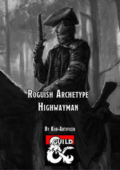 Roguish Archetype - Highwayman