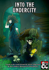 Into the Undercity