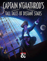 Captain N&#39;Gathrod&#39;s Tall Tales of Distant Stars
